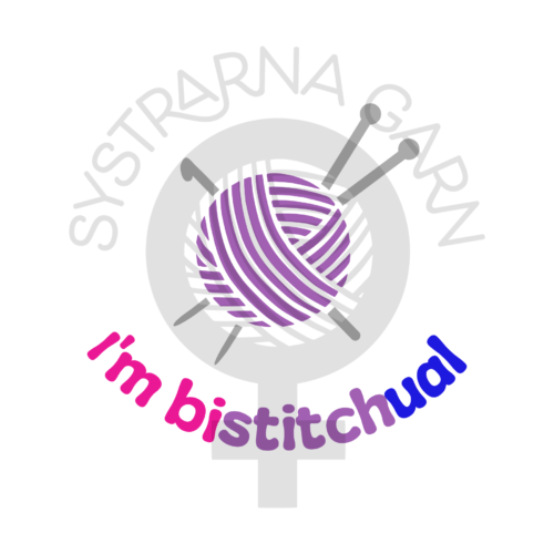 Ett lila garnnystan med stickor och en virknål. Under nystanet står texten “I’m Bistitchual” i lila, rosa och blått.