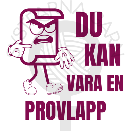 En fyrkant med ansikte, händer och ben. Till höger finns texten “Du kan vara en provlapp”.